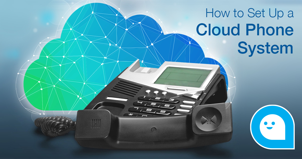 How to Set Up a Cloud Phone System
