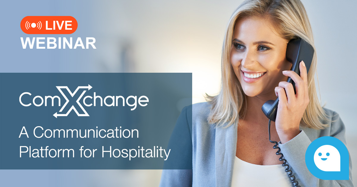 ComXchange: A Communication Platform for Hospitality