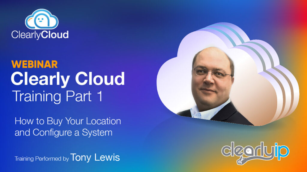 Session 1: Clearly Cloud Partner Training
