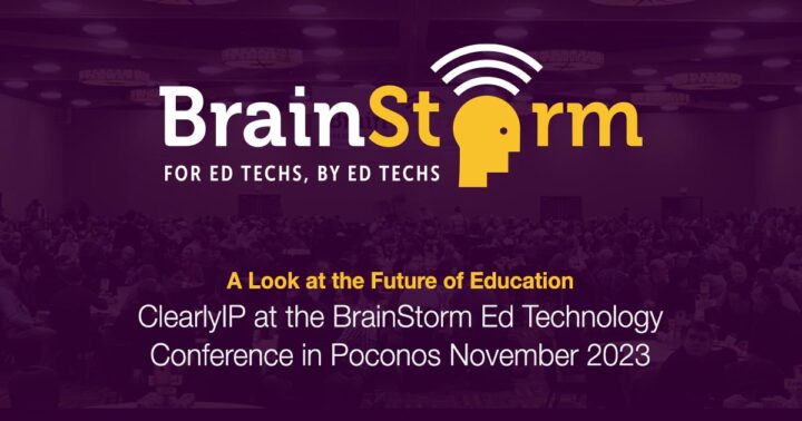 A Look at the Future of Education: ClearlyIP at the BrainStorm Ed Technology Conference in Poconos November 2023