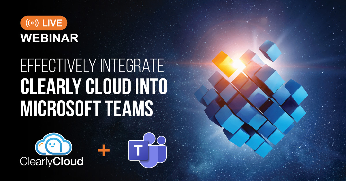 Microsoft Teams + Clearly Cloud